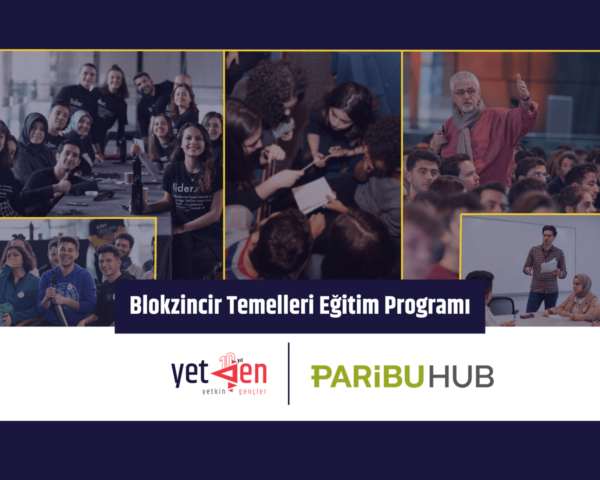 YetGen & Paribu Hub Blokzincir Temelleri Eğitim Programı
